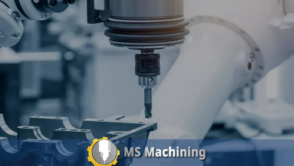 MS Machining-Our Core Precision CNC Capabilities